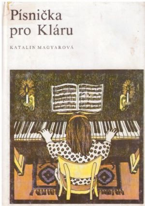 Písnička pro Kláru od Katalin Magyar