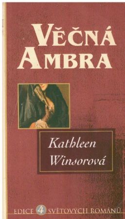 Věčná Ambra od Kathleen Winsor