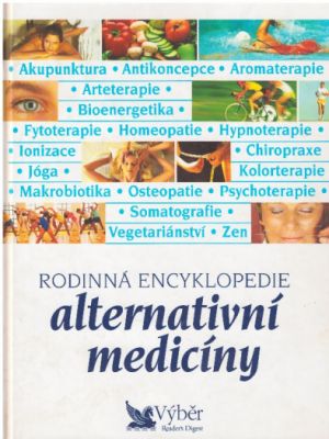 Rodinná encyklopedie alternativní medicíny od antologie