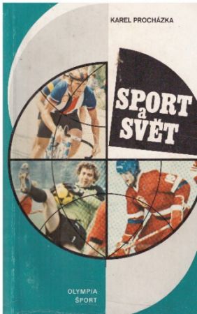 Sport a svět od Karel Procházka