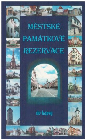 Městské památkové rezervace do kapsy od Petr Dvořáček