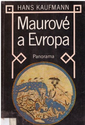 Maurové a Evropa od Hans Kaufmann