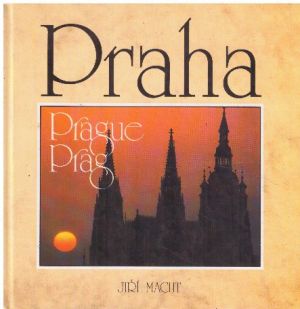 Praha - Prague - Prag od Jiří Macht