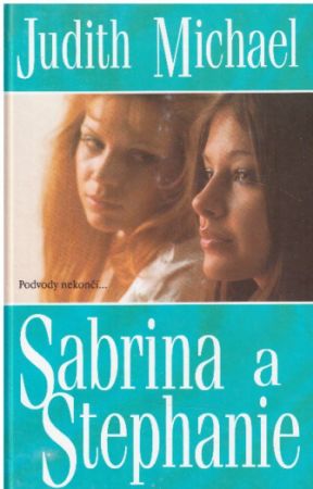 Sabrina a Stephanie od Judith Michael