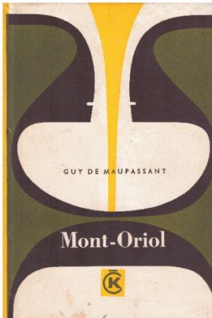 Mont-Oriol od Guy de Maupassant
