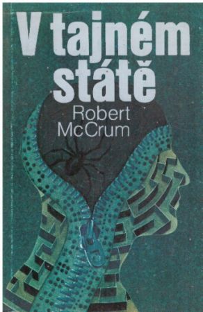 V tajném státě od Robert McCrum