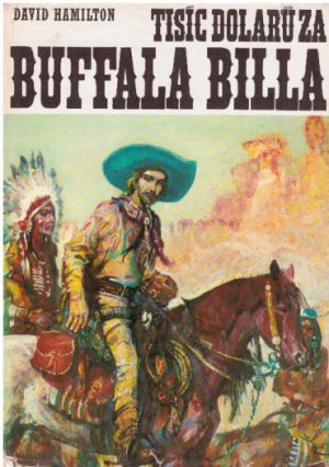 Tisíc dolarů za Buffala Billa od David Hamilton