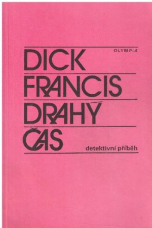 Drahý čas od Dick Francis (p)