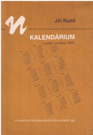 Kalendárium: leden-prosinec 1968 od Jiří Ruml