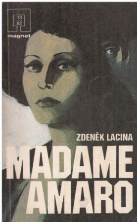 Madame Amaro od Zdeněk Lacina Magnet  q