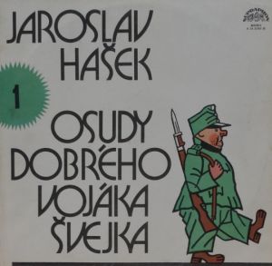 Osudy dobrého vojáka Švejka 1. od Jaroslav Hašek.