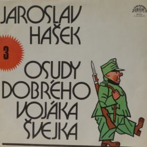 Osudy dobrého vojáka Švejka 3. od Jaroslav Hašek.