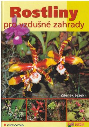 Rostliny pro vzdušné zahrady od Zdeněk Ježek