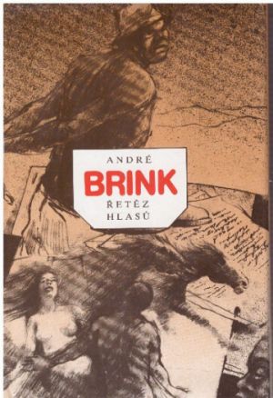 Řetěz hlasů od André Brink