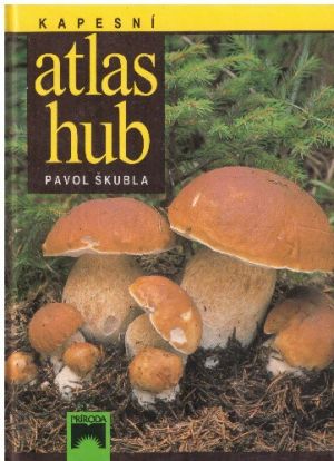 Kapesní atlas hub od Pavol Škubla