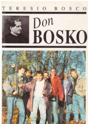 Don Bosko od Teresio Bosco