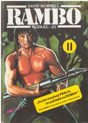 Rambo II (Rozkaz) od David Morrell