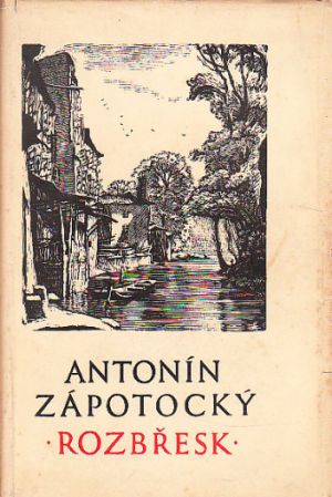 Rozbřesk od Antonín Zápotocký