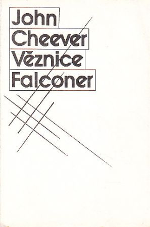 Věznice Falconer od John Cheever