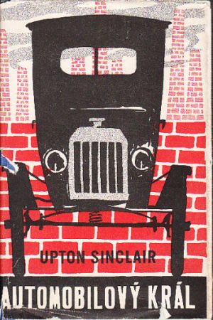 Automobilový král od Upton Sinclair