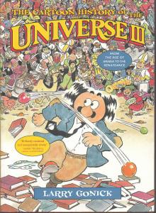 The Cartoon History of the Universe volume 3