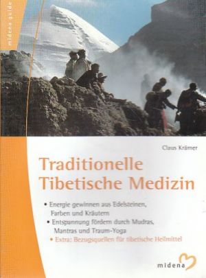 Traditionelle Tibetische Medizin