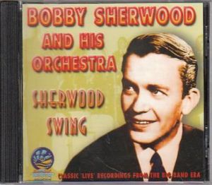 Sherwood Bobby - Sherwood Swing