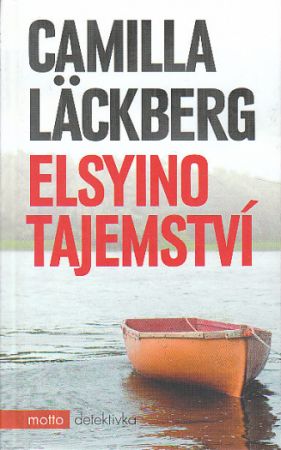 Elsyino tajemství od Camilla Läckberg  Nová. Nečtená kniha.
