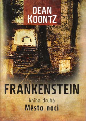 Frankenstein 2: Město noci  NOVÁ, NEČTENÁ KNIHA.