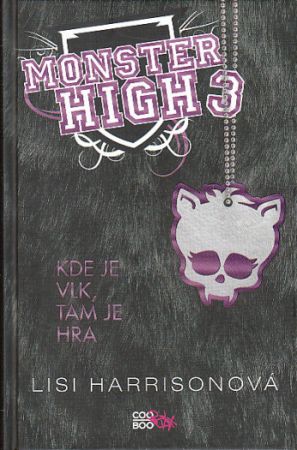 Monster High 3 od Harrisonová Lisi  Nová. Nečtená kniha.