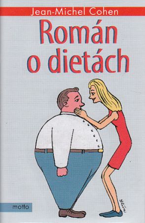 Román o dietách od Jean-Michel Cohen 