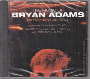 The music of Bryan Adams performed by Lex Rowe