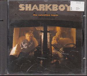 Sharkboy - The Valentine Tapes