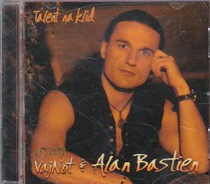 Vajnot Alan Bastien - Talent na klid