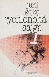 Rychlonohá Sajga od Jurij Gejko