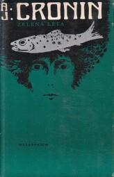 Zelená léta od Archibald Joseph Cronin