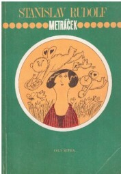 Metráček: (nemožně tlustá holka) od Stanislav Rudolf