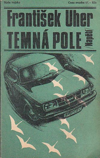 Temná pole od František Uher