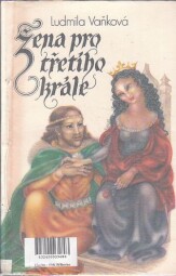 Žena pro třetího krále od Ludmila Vaňková