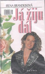 Já žiju dál od Irena Brandejsová