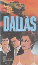 Muži z Dallasu od Burt Hirschfeld