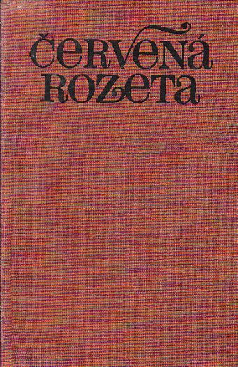 Červená rozeta od Ladislav Pecháček