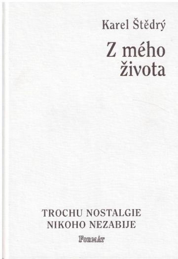 Z mého života od Karel Štědrý