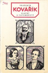 Slavní a zapomenutí od Vladimír Kovářík