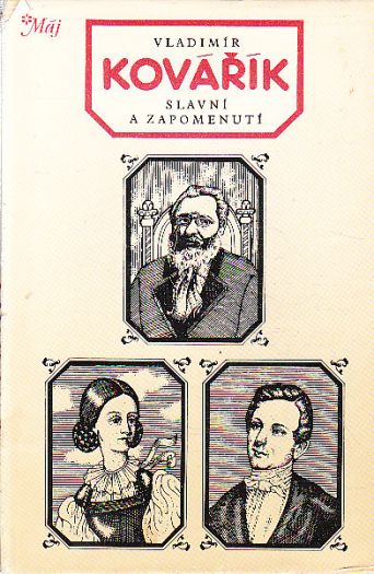 Slavní a zapomenutí od Vladimír Kovářík