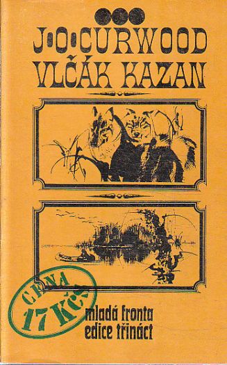 Vlčák Kazan od James Oliver Curwood