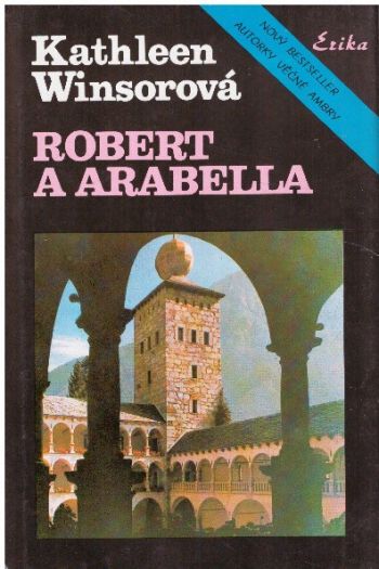 Robert a Arabella od Kathleen Winsor