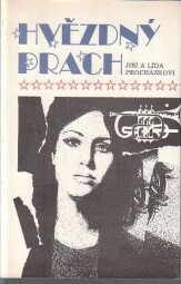 Hvězdný prach od Jiří Procházka & Lída Vilímová-Procházková