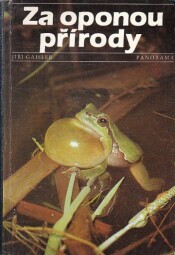 Za oponou přírody od Jiří Gaisler