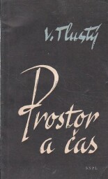 Prostor a čas od V. Tlustý